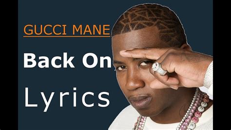 Gucci back on lyrics